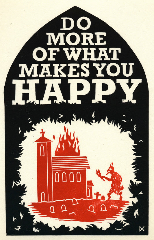 Do More Of What Makes You Happy