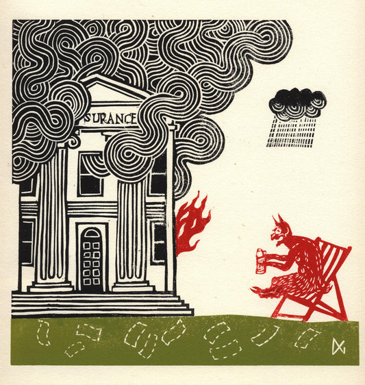 Oh Dear The Local Insurance Company Building Has Been Set On Fire. I Hope They're Well Covered. Perhaps It Was An Act Of God?